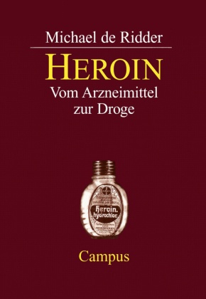Heroin - Michael de Ridder  Kartoniert (TB)