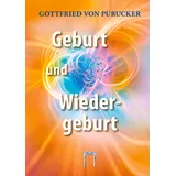 Esoterische Philosophie Geburt und Wiedergeburt: Unumstößliche Gründe für die Wiedergeburt als Naturtatsache
