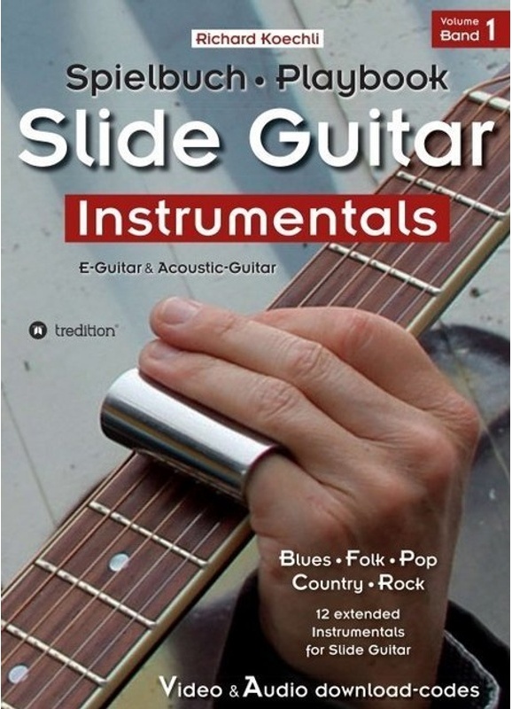 Slide Guitar Instrumentals - Richard Koechli, Kartoniert (TB)