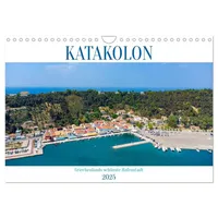 Calvendo KATAKOLON - Griechenlands schönste Hafenstadt (Wandkalender 2025 DIN