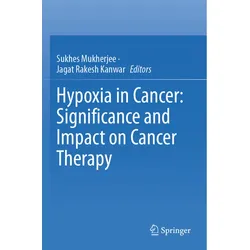 Hypoxia In Cancer: Significance And Impact On Cancer Therapy, Kartoniert (TB)