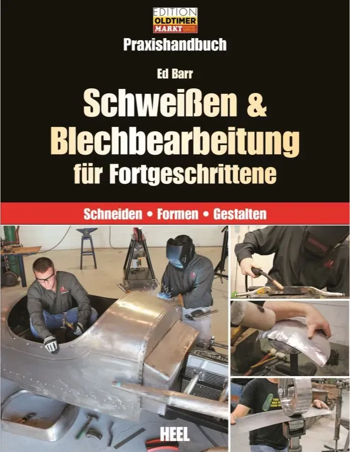 Praxishandbuch Schweißen & Blechbearbeitung für Fortgeschrittene