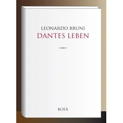 Dantes Leben