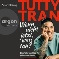 Argon sachhörbuch Wenn nicht jetzt wan tan? von Tutty