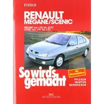 Delius Klasing Verlag Renault Megane / Scenic von 1/96 bis 10/02, Scenic von 1/97 bis 3/03: Mit Stromlaufplänen