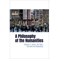 Oxford University Press A Philosophy of the Humanities