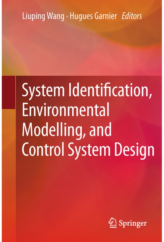 System Identification, Environmental Modelling, And Control System Design, Kartoniert (TB)