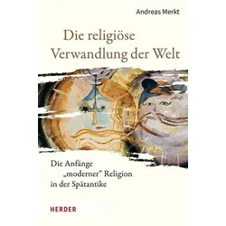 Die religiöse Verwandlung der Welt