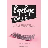 KOMPLETT-MEDIA GMBH Bye, bye Pille