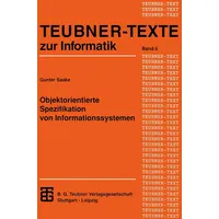 Vieweg+Teubner Verlag Objektorientierte Spezifikation von Informationssystemen: Habil.-Schr. (XTEUBNER-TEXTE zur