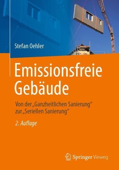Emissionsfreie Gebäude - Stefan Oehler  Kartoniert (TB)