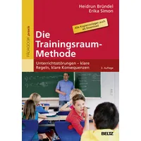 Julius Beltz Die Trainingsraum-Methode: von Heidrun Bründel/ Erika Simon