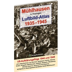 Mühlhausen In Thüringen Luftbild-Atlas 1935-1945  Geheftet
