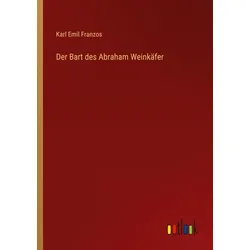 Der Bart des Abraham Weinkäfer