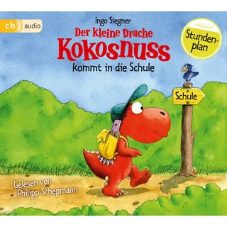 Der kleine Drache Kokosnuss kommt in die Schule (Die Abenteuer des kleinen Drachen Kokosnuss, Band 1)
