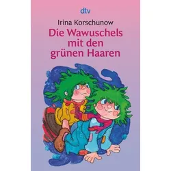 Die Wawuschels mit den grünen Haaren