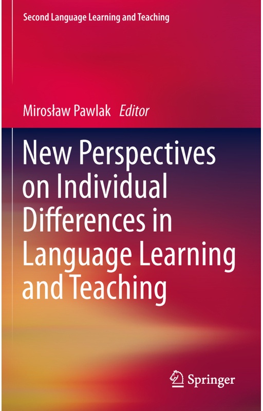 Second Language Learning And Teaching / New Perspectives On Individual Differences In Language Learning And Teaching, Kartoniert (TB)