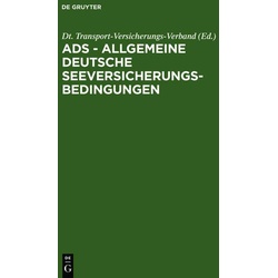 ADS - Allgemeine Deutsche Seeversicherungs-Bedingungen