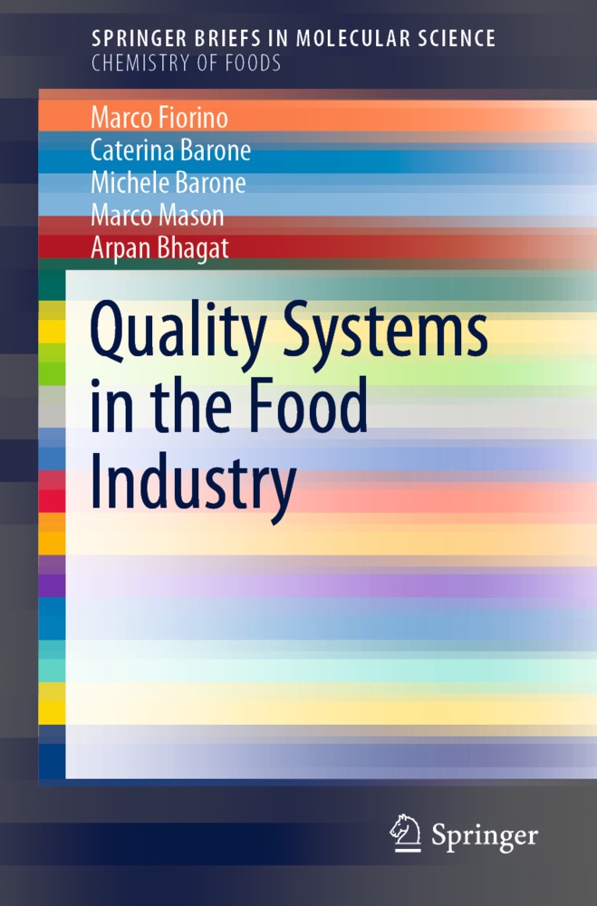 Quality Systems In The Food Industry - Marco Fiorino  Caterina Barone  Michele Barone  Marco Mason  Arpan Bhagat  Kartoniert (TB)