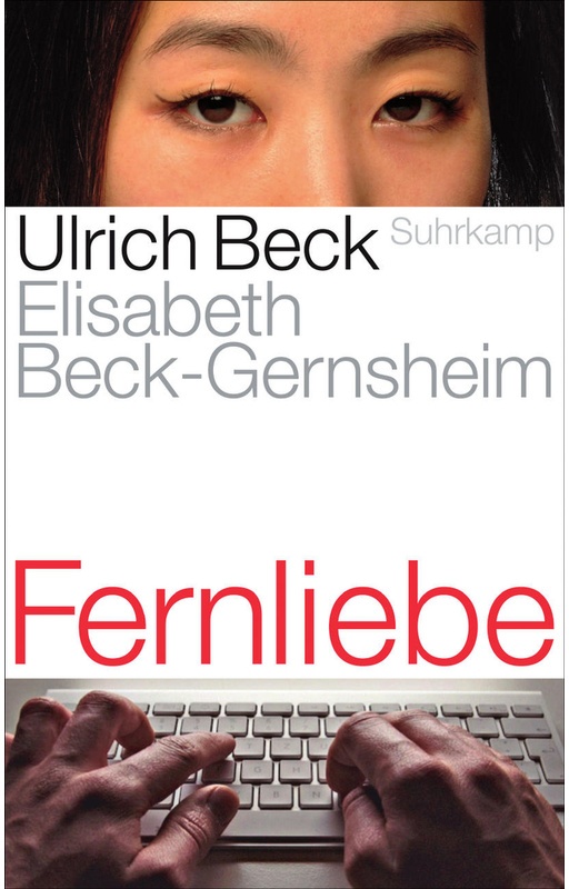 Fernliebe - Ulrich Beck, Elisabeth Beck-Gernsheim, Gebunden