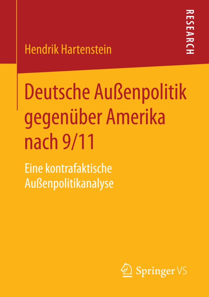 Deutsche Außenpolitik Gegenüber Amerika Nach 9/11 - Hendrik Hartenstein  Kartoniert (TB)