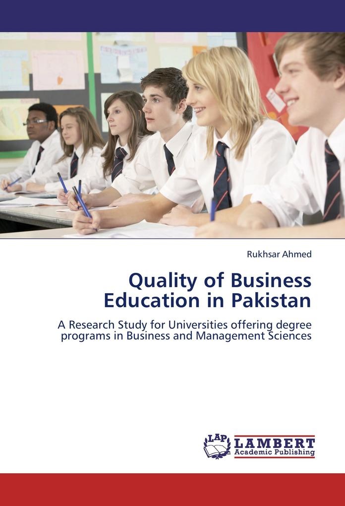 Quality of Business Education in Pakistan: Buch von Rukhsar Ahmed