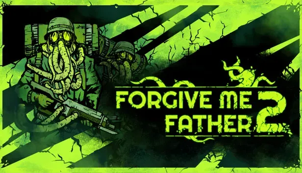 Forgive Me Father 2