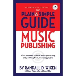 The Plain And Simple Guide To Music Publishing