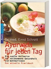 Ayurveda Für Jeden Tag - Ernst Schrott  Taschenbuch