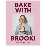 Bake with Brooki von Brooke Bellamy / Penguin Random House Australia / Buch