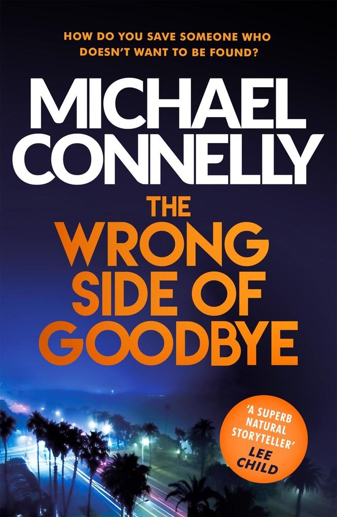The Wrong Side of Goodbye: Taschenbuch von Michael Connelly