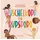 Achse Verlag GmbH Wuschelkopf und Pupspopo von Cornelia Lindner/ Verena Tschemernjak / Achse Verlag GmbH / Buch