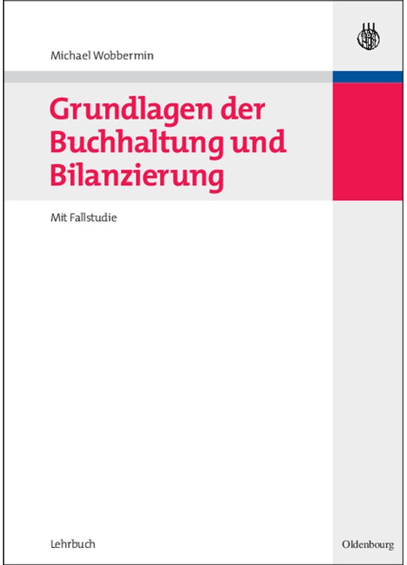 Grundlagen Der Buchhaltung Und Bilanzierung - Michael Wobbermin, Gebunden