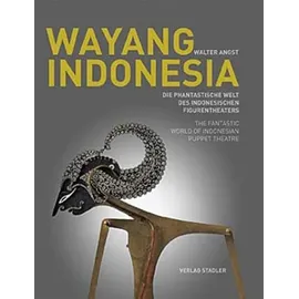 Stadler Verlagsges. Mbh Wayang Indonesia: von Walter Angst