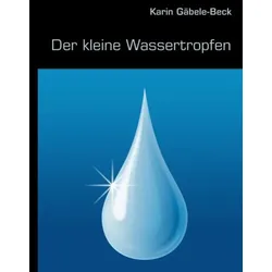 Der kleine Wassertropfen