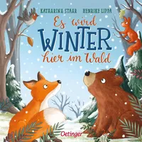 Oetinger Es wird Winter hier im Wald