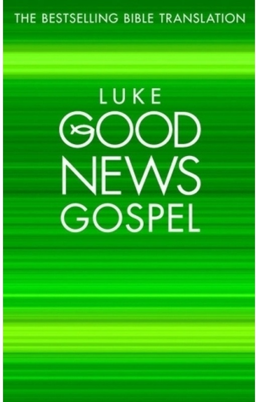 Good News Gospels - Luke's Gospel: Good News Bible, Pack Of 10, Kartoniert (TB)