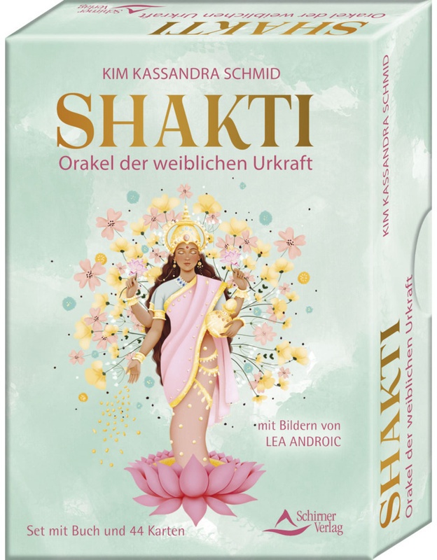 Shakti - Orakel Der Weiblichen Urkraft