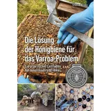 Haupt Verlag AG Die Lösung der Honigbiene für das Varroa-Problem