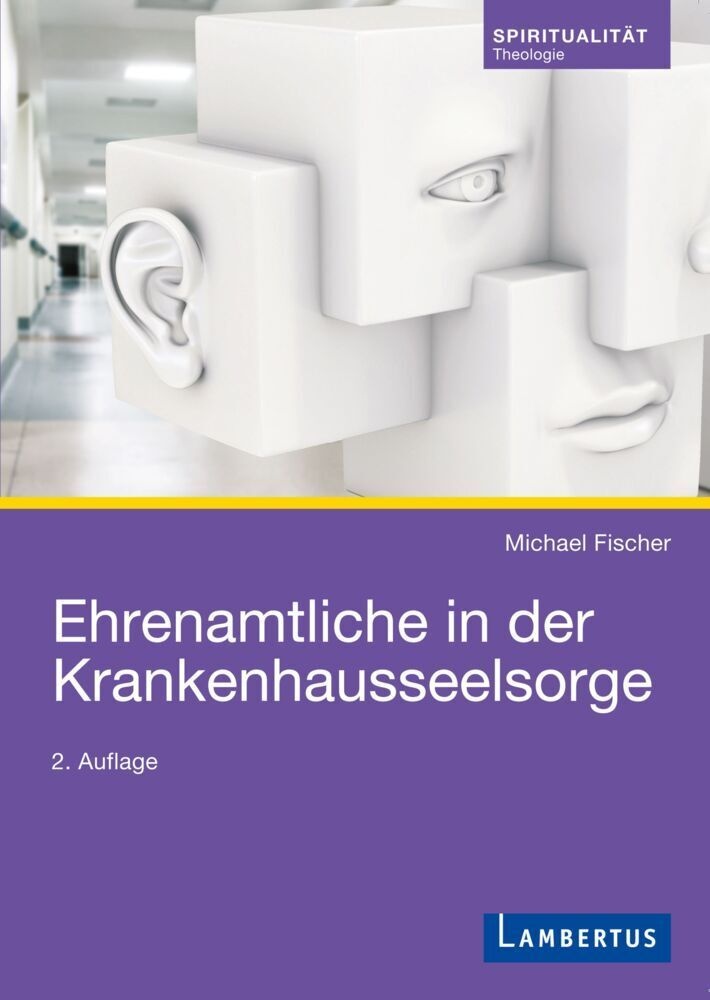 Ehrenamtliche In Der Krankenhausseelsorge - Michael Fischer  Kartoniert (TB)