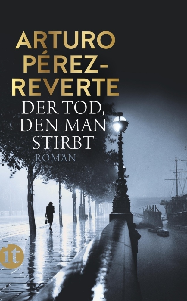 Der Tod  Den Man Stirbt - Arturo Pérez-Reverte  Taschenbuch