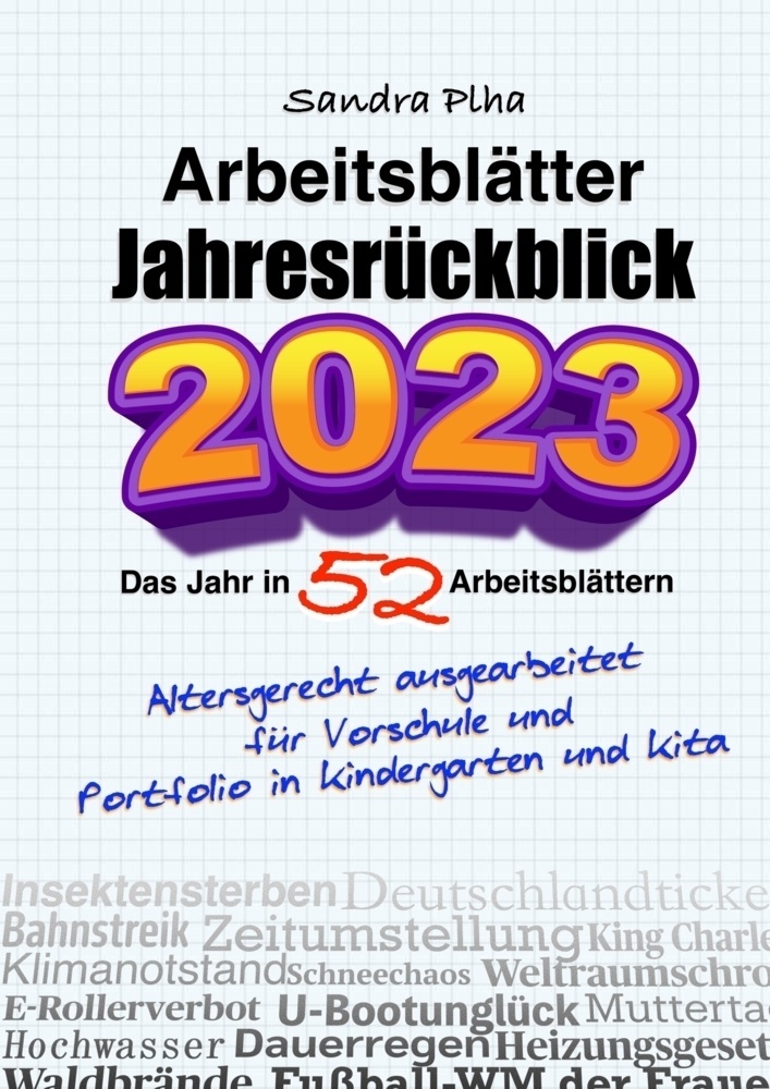 Kitafix-Kreativ: Arbeitsblätter Jahresrückblick 2023 (Das Jahr In 52 Arbeitsblättern) - Sandra Plha  Kartoniert (TB)