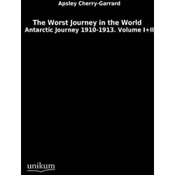 Cherry-Garrard, A: Worst Journey in the World