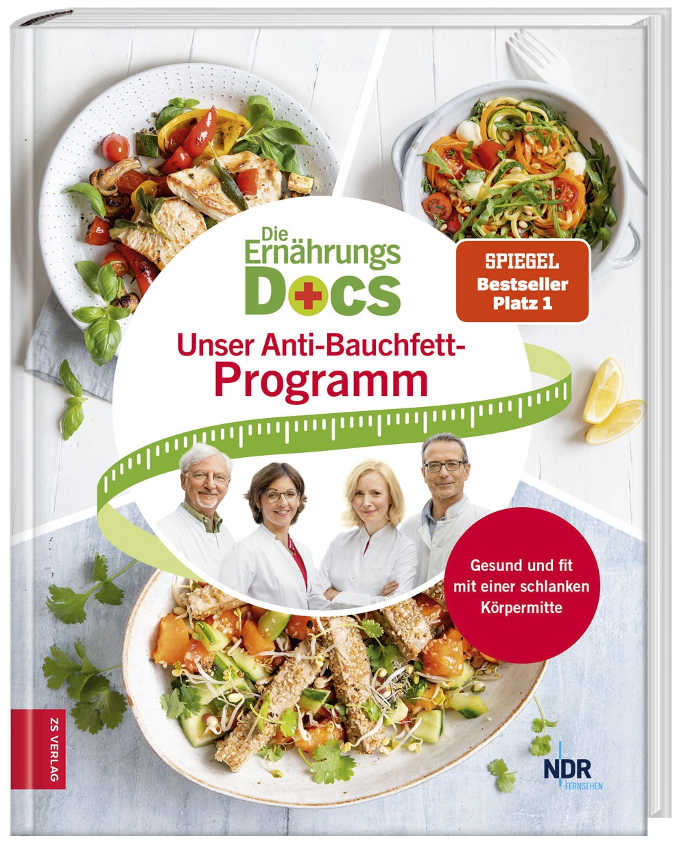 Die Ernährungs-Docs - Unser Anti-Bauchfett-Programm - Matthias Riedl  Anne Fleck  Silja Schäfer  Jörn Klasen  Gebunden