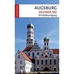 Augsburg an einem Tag
