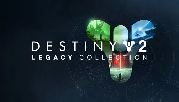 Destiny 2 Legacy Collection (2023)