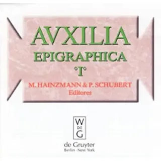 Auxilia Epigraphica: I: Inscriptiones Britanniae