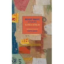 New York Review of Books Bright Magic: Stories