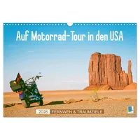 Calvendo Fernweh und Traumziele: Auf Motorrad-Tour in den USA