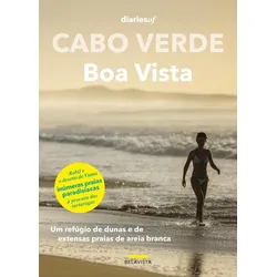 Cabo Verde - Boa Vista, Ratgeber von Anabela Valente